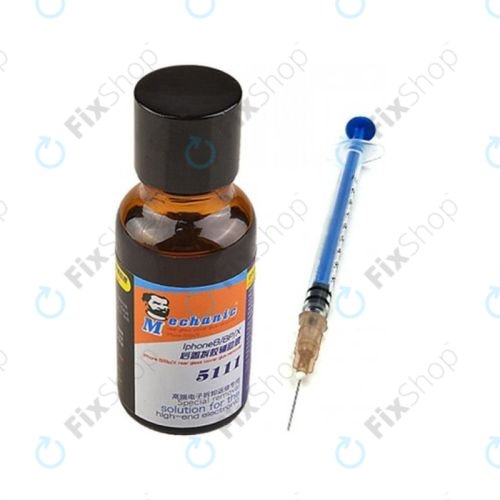 Mechanic 5111 - Dissolvant de colle pour vitre arrière (iPhone 8 - 14 Pro Max) - 20 ml