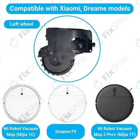 Xiaomi Dreame F9, Mi Robot Vacuum Mop (Mijia 1C), 2 Pro+ (Mijia 1T) - Roue avec moteur (gauche) (Noir)