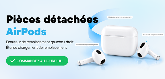 PIÈCES DE RECHANGE POUR AIRPODS