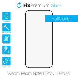 FixPremium FullCover Glass - Verre trempé pour Xiaomi Redmi Note 11 Pro & 11 Pro 5G, noir