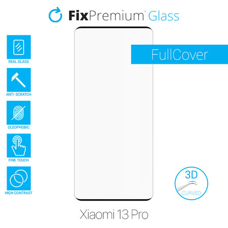 FixPremium FullCover Glass - Verre Trempé 3D pour Xiaomi 13 Pro