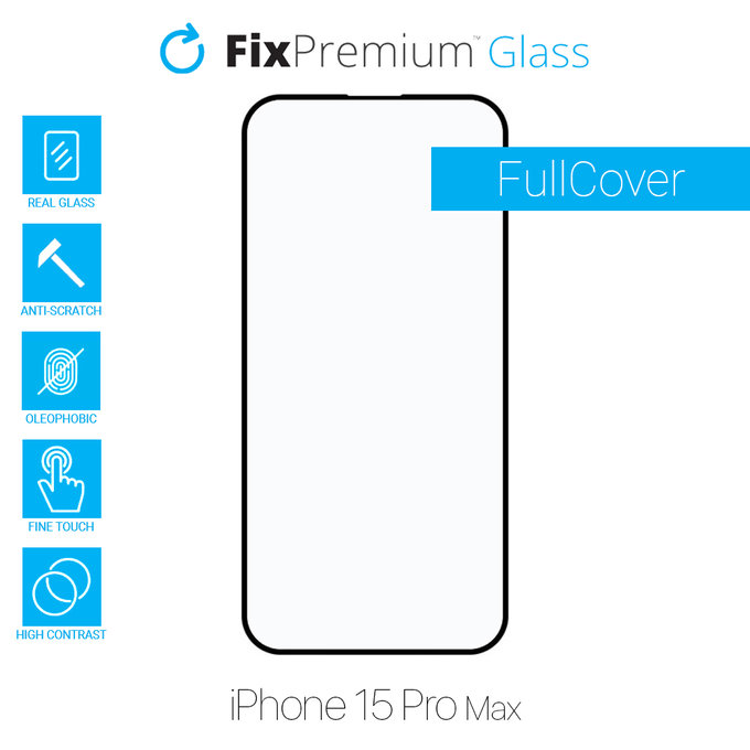 FixPremium FullCover Glass - Verre trempé pour iPhone 15 Pro Max
