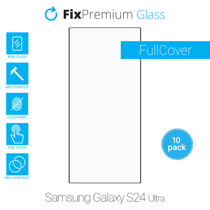FixPremium FullCover Glass - Verre trempé pour Samsung Galaxy S24 Ultra (10 Pack)