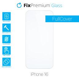 FixPremium Glass - Verre trempé pour iPhone 16