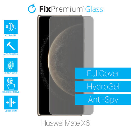 FixPremium HydroGel Anti-Spy - Protecteur d'écran pour Huawei Mate X6