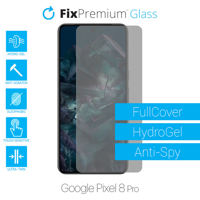 FixPremium HydroGel Anti-Spy - Protecteur d'écran pour Google Pixel 8 Pro