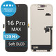 Apple iPhone 16 Pro Max - Écran LCD + Ecran Tactile + Cadre Soft OLED FixPremium 120Hz