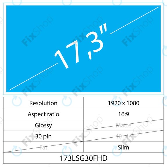 17,3 LCD Fin Brillant 30 broches FHD