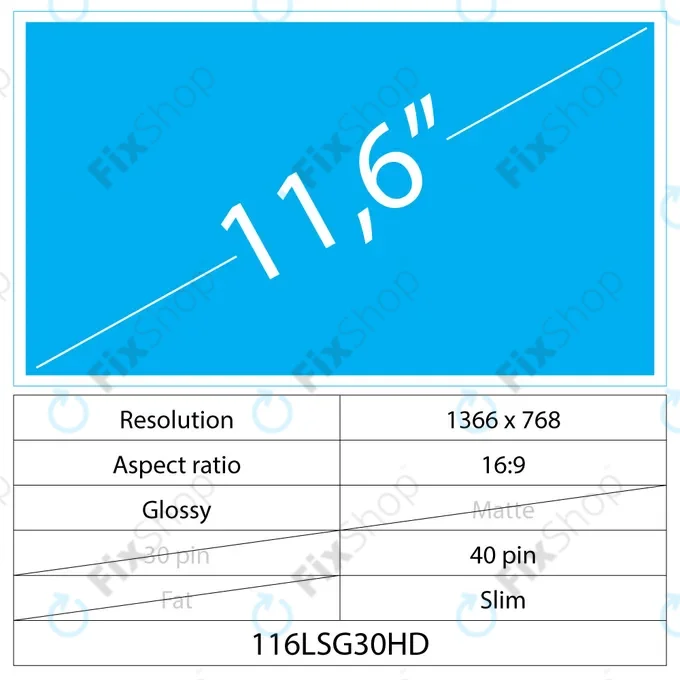 11,6 LCD Fin Brillant 40 broches HD