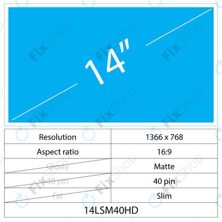 14 LCD Fin Mat 40 broches HD