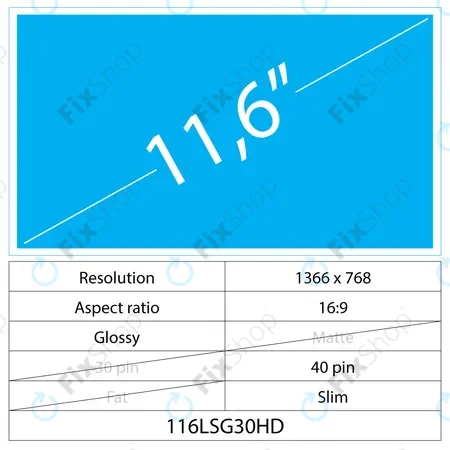 11,6 LCD Fin Brillant 40 broches HD